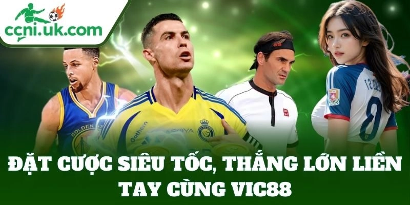 Vic88 – Cược Nhanh, Nạp Rút Gọn Nhẹ, Bảo Mật Tuyệt Đối